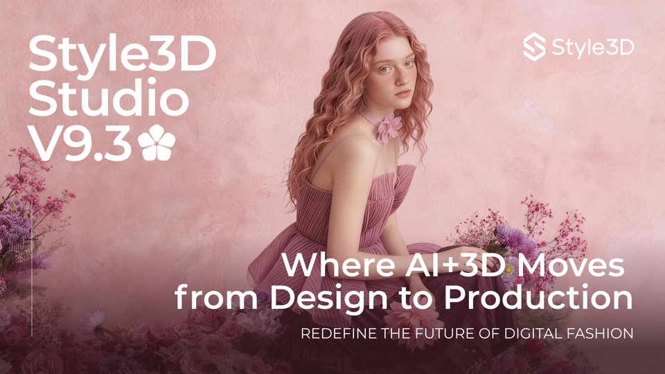 V9.3 Customer Story: How Three Fashion Teams Use AI + 3D to Move Faster from Design to Production